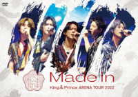 Ｋｉｎｇ　＆　Ｐｒｉｎｃｅ／Ｋｉｎｇ　＆　Ｐｒｉｎｃｅ　ＡＲＥＮＡ　ＴＯＵＲ　２０２２　～Ｍａｄｅ　ｉｎ～