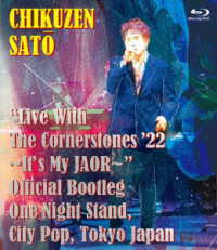 佐藤竹善／“Ｌｉｖｅ　Ｗｉｔｈ　Ｔｈｅ　Ｃｏｒｎｅｒｓｔｏｎｅｓ　’２２～Ｉｔ’ｓ　Ｍｙ　ＪＡＯＲ～”Ｏｆｆｉｃｉａｌ　Ｂｏｏｔｌｅｇ　Ｏｎｅ　Ｎｉｇｈｔ　Ｓｔａｎｄ，Ｃｉｔｙ　Ｐｏｐ，Ｔｏｋ…（ＢＤ＋２ＣＤ） Ｂｌｕ－ｒａｙ　Ｄｉｓｃ