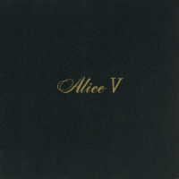 アリス／ＡＬＩＣＥ　Ⅴ　＋３