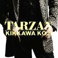 吉川晃司／ＴＡＲＺＡＮ
