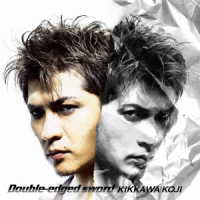吉川晃司／Ｄｏｕｂｌｅ－ｅｄｇｅｄ　ｓｗｏｒｄ