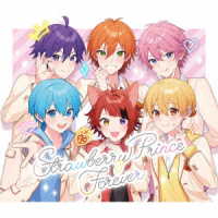 すとぷり／Ｓｔｒａｗｂｅｒｒｙ　Ｐｒｉｎｃｅ　Ｆｏｒｅｖｅｒ