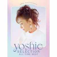 柏原芳恵／～４５ｔｈ　Ａｎｎｉｖｅｒｓａｒｙ～　ＹＯＳＨＩＥ　ＳＥＬＥＣＴＩＯＮ　ＡＬＬ　ＴＩＭＥ　ＢＥＳＴ（初回限定盤）