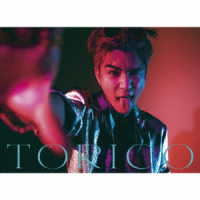 岩田剛典／ＴＯＲＩＣＯ（初回限定：ＪＡＣＫＥＴ　ＭＡＫＩＮＧ盤）