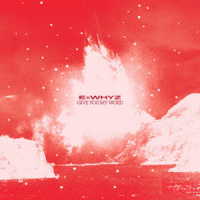 ＥｘＷＨＹＺ／ＧＩＶＥ　ＹＯＵ　ＭＹ　ＷＯＲＤ