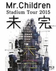 Ｍｒ．Ｃｈｉｌｄｒｅｎ／Ｍｒ．Ｃｈｉｌｄｒｅｎ　Ｓｔａｄｉｕｍ　Ｔｏｕｒ　２０１５　未完 Ｂｌｕ－ｒａｙ　Ｄｉｓｃ