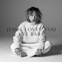 Ｋｖｉ　Ｂａｂａ／Ｊｅｓｕｓ　Ｌｏｖｅｓ　Ｙｏｕ