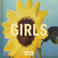 ＳＯＰＨＩＡ／ＧＩＲＬＳ　ａｎｄ（初回生産限定盤）