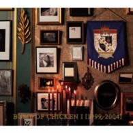 ＢＵＭＰ　ＯＦ　ＣＨＩＣＫＥＮ／ＢＵＭＰ　ＯＦ　ＣＨＩＣＫＥＮ　Ⅰ　［１９９９－２００４］
