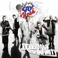 ＤＯＢＥＲＭＡＮ　ＩＮＦＩＮＩＴＹ／ＳＡＹ　ＹＥＡＨ！！