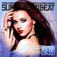 ＳＥＡＳＴＡＲ／ＳＵＰＥＲ　ＥＵＲＯＢＥＡＴ　ＶＯＬ．２４３