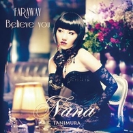 谷村奈南／ＦＡＲ　ＡＷＡＹ／Ｂｅｌｉｅｖｅ　ｙｏｕ【ジャケットＣ】
