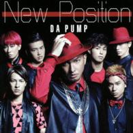 ＤＡ　ＰＵＭＰ／Ｎｅｗ　Ｐｏｓｉｔｉｏｎ（初回生産限定盤Ｂ）