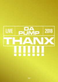 ＤＡ　ＰＵＭＰ／ＬＩＶＥ　ＤＡ　ＰＵＭＰ　２０１８　ＴＨＡＮＸ！！！！！！！　ａｔ　東京国際フォーラム　ホールＡ（初回生産限定盤） Ｂｌｕ－ｒａｙ　Ｄｉｓｃ
