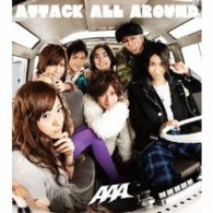 ＡＡＡ／ＡＴＴＡＣＫ　ＡＬＬ　ＡＲＯＵＮＤ【ＤＶＤ付／ジャケットＢ】