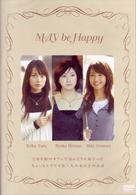 ＭＡＹ　ｂｅ　Ｈａｐｐｙ