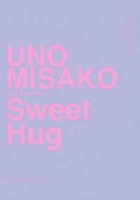 宇野実彩子／ＵＮＯ　ＭＩＳＡＫＯ　Ｌｉｖｅ　Ｔｏｕｒ　２０２１“Ｓｗｅｅｔ　Ｈｕｇ”（初回生産限定）