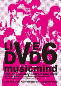Ｖ６／１０ｔｈ　Ａｎｎｉｖｅｒｓａｒｙ　ＣＯＮＣＥＲＴ　ＴＯＵＲ　２００５“ｍｕｓｉｃ　ｍｉｎｄ” Ｂｌｕ－ｒａｙ　Ｄｉｓｃ