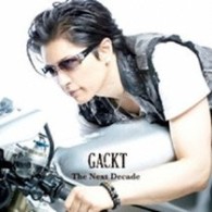 ＧＡＣＫＴ／Ｔｈｅ　Ｎｅｘｔ　Ｄｅｃａｄｅ（ＤＶＤ付）【ＤＶＤ付】