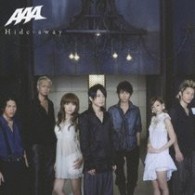 ＡＡＡ／Ｈｉｄｅ－ａｗａｙ【通常盤／ジャケットＣ／『犬夜叉　完結編』EDテーマ】