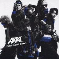ＡＡＡ／Ｈｅａｒｔ　ａｎｄ　Ｓｏｕｌ（ＤＶＤ（Ｈｅａｒｔ　ａｎｄ　Ｓｏｕｌ　ＰＶ、Ｍａｋｉｎｇ）付）