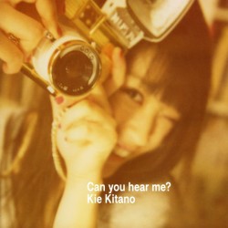 北乃きい／Ｃａｎ　ｙｏｕ　ｈｅａｒ　ｍｅ？（ＤＶＤ付）【通常盤／ＤＶＤ付】