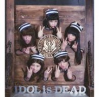 ＢｉＳ／ＩＤＯＬ　ｉｓ　ＤＥＡＤ（期間限定生産）