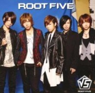 √５（蛇足，ぽこた，みーちゃん，けったろ，ｋｏｍａ’ｎ）／ＲＯＯＴ　ＦＩＶＥ（初回生産限定盤　Ａ）【初回生産限定盤　Ａ／ＤＶＤ付】