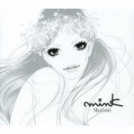 ｍｉｎｋ／Ｓｈａｌｏｍ