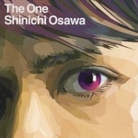Ｓｈｉｎｉｃｈｉ　Ｏｓａｗａ／Ｔｈｅ　Ｏｎｅ【初回限定フラッシュプライス盤】