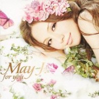 Ｍａｙ　Ｊ．／ｆｏｒ　ｙｏｕ（ＤＶＤ付）【ＤＶＤ付】