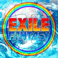ＥＸＩＬＥ／ＦＡＮＴＡＳＹ（ＤＶＤ付）
