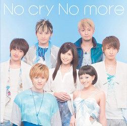 ＡＡＡ／Ｎｏ　ｃｒｙ　Ｎｏ　ｍｏｒｅ（ＤＶＤ（Ｍｕｓｉｃ　Ｃｌｉｐ、Ｍａｋｉｎｇ収録）付）【ＤＶＤ付（Ｍｕｓｉｃ　Ｃｌｉｐ、Ｍａｋｉｎｇ収録）】