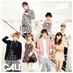 ＡＡＡ／ＣＡＬＬ／Ｉ４Ｕ（完全限定生産盤）（ＤＶＤ付／ジャケットＡ）【ＤＶＤ付／ジャケットＡ】
