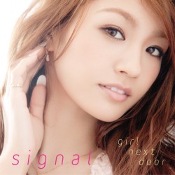 ｇｉｒｌ　ｎｅｘｔ　ｄｏｏｒ／ｓｉｇｎａｌ（ＤＶＤ（ＭＵＳＩＣ　ＶＩＤＥＯ盤）付）【ＤＶＤ付】