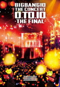 ＢＩＧＢＡＮＧ／ＢＩＧＢＡＮＧ１０　ＴＨＥ　ＣＯＮＣＥＲＴ：０．ＴＯ．１０　－ＴＨＥ　ＦＩＮＡＬ－ Ｂｌｕ－ｒａｙ　Ｄｉｓｃ