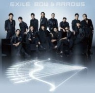 ＥＸＩＬＥ／ＢＯＷ　＆　ＡＲＲＯＷＳ（ＤＶＤ付）【ＤＶＤ付】