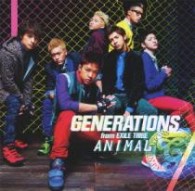 ＧＥＮＥＲＡＴＩＯＮＳ　ｆｒｏｍ　ＥＸＩＬＥ　ＴＲＩＢＥ／ＡＮＩＭＡＬ（ＤＶＤ付）【ＤＶＤ付】