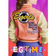 Ｅ－ｇｉｒｌｓ／Ｅ．Ｇ．ＴＩＭＥ（ＤＶＤ（３枚組）付）