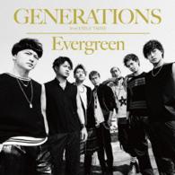 ＧＥＮＥＲＡＴＩＯＮＳ　ｆｒｏｍ　ＥＸＩＬＥ　ＴＲＩＢＥ／Ｅｖｅｒｇｒｅｅｎ（ＤＶＤ付）