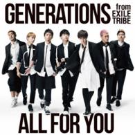ＧＥＮＥＲＡＴＩＯＮＳ　ｆｒｏｍ　ＥＸＩＬＥ　ＴＲＩＢＥ／ＡＬＬ　ＦＯＲ　ＹＯＵ
