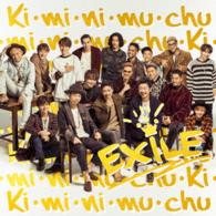 ＥＸＩＬＥ／Ｋｉ・ｍｉ・ｎｉ・ｍｕ・ｃｈｕ