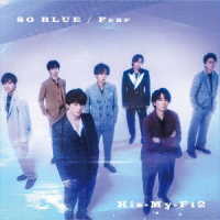 Ｋｉｓ－Ｍｙ－Ｆｔ２／ＳＯ　ＢＬＵＥ／Ｆｅａｒ（初回盤Ｂ）