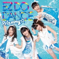 Ｐｒｉｚｍｍｙ☆／ＥＺ　ＤＯ　ＤＡＮＣＥ　初回限定ハッピープライス版☆