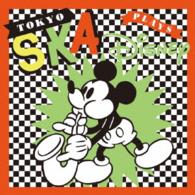 東京スカパラダイスオーケストラ／ＴＯＫＹＯ　ＳＫＡ　Ｐｌａｙｓ　Ｄｉｓｎｅｙ
