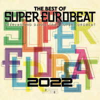 チェリー　ｆｅａｔ．マルチェロ・ダズーロ／ＴＨＥ　ＢＥＳＴ　ＯＦ　ＳＵＰＥＲ　ＥＵＲＯＢＥＡＴ　２０２２