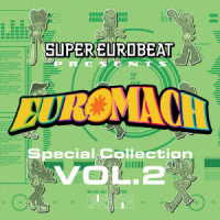 ロリータ／ＳＵＰＥＲ　ＥＵＲＯＢＥＡＴ　ｐｒｅｓｅｎｔｓ　ＥＵＲＯＭＡＣＨ　Ｓｐｅｃｉａｌ　Ｃｏｌｌｅｃｔｉｏｎ　Ｖｏｌ．２