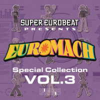 カレン／ＳＵＰＥＲ　ＥＵＲＯＢＥＡＴ　ｐｒｅｓｅｎｔｓ　ＥＵＲＯＭＡＣＨ　Ｓｐｅｃｉａｌ　Ｃｏｌｌｅｃｔｉｏｎ　Ｖｏｌ．３