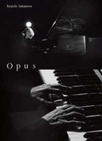 坂本龍一／Ｒｙｕｉｃｈｉ　Ｓａｋａｍｏｔｏ　｜　Ｏｐｕｓ