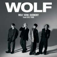 ＷＯＬＦ　ＨＯＷＬ　ＨＡＲＭＯＮＹ　ｆｒｏｍ　ＥＸＩＬＥ　ＴＲＩＢＥ／ＷＯＬＦ（ＣＤ　ＯＮＬＹ盤）